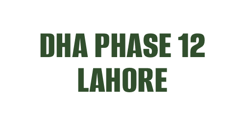 DHA Phase 12 Lahore